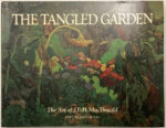 KerrisdaleGallery.com, Stock ID#MAC178bh - The Tangled Garden, The Art of J.E.H. MacDonald by Paul Duval (text) - Cerebrus/Prentice-Hall 1978 Hardcover book in dustjacket, ISBN 10:0920016181