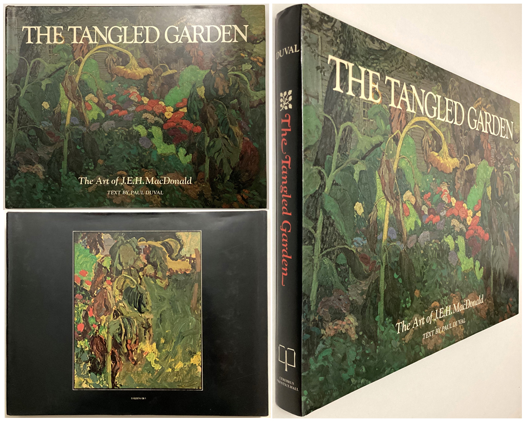 The Tangled Garden, The Art of J.E.H. MacDonald by Paul Duval (text) - Cerebrus/Prentice-Hall 1978 Hardcover book in dustjacket, ISBN 10:0920016181 - composite view to show front, back and spine (available from KerrisdaleGallery.com, Stock ID#MAC178bh)