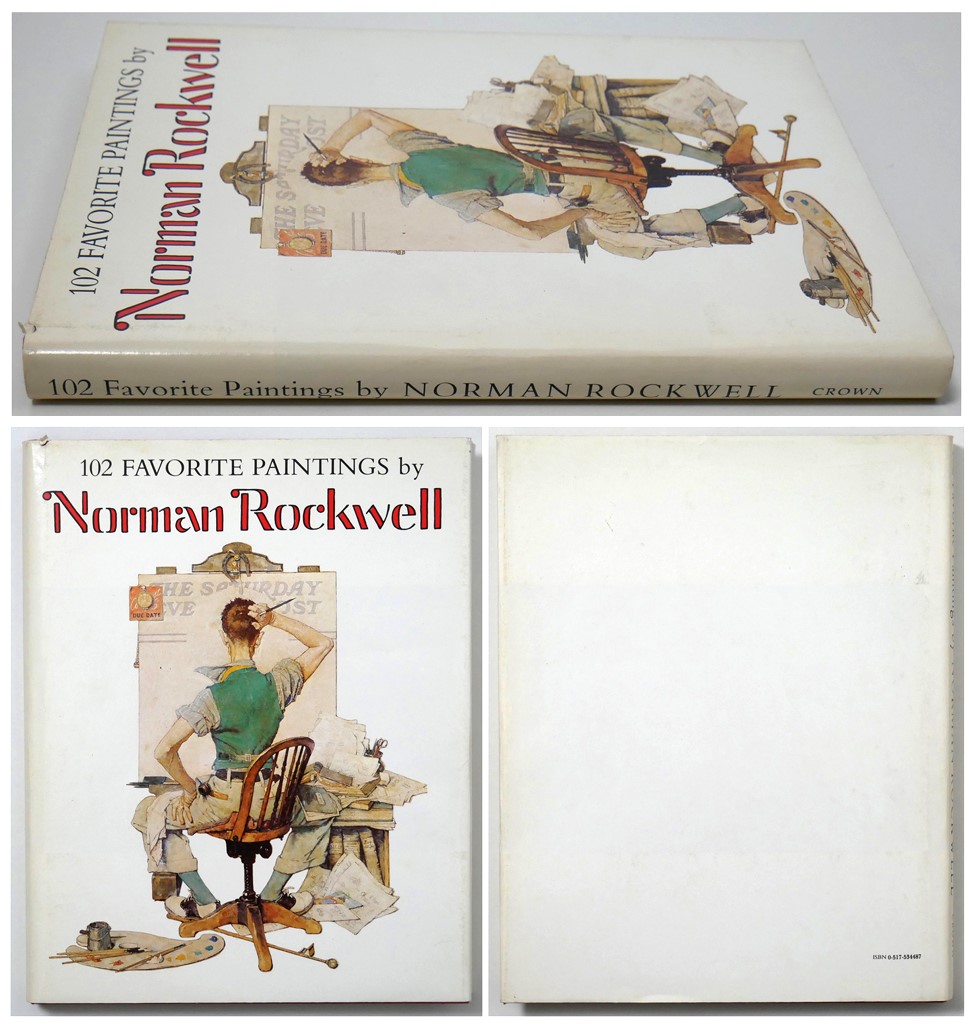 102 Favorite Paintings by Norman Rockwell by Norman Rockwell (illustrations), Christopher Finch (introduction) - Crown Publishers, NY 1978 Hardcover book in dustjacket ISBN 10:0517534487 - composite view to show front and back covers and spine (available from KerrisdaleGallery.com, Stock ID#ROC178bv)