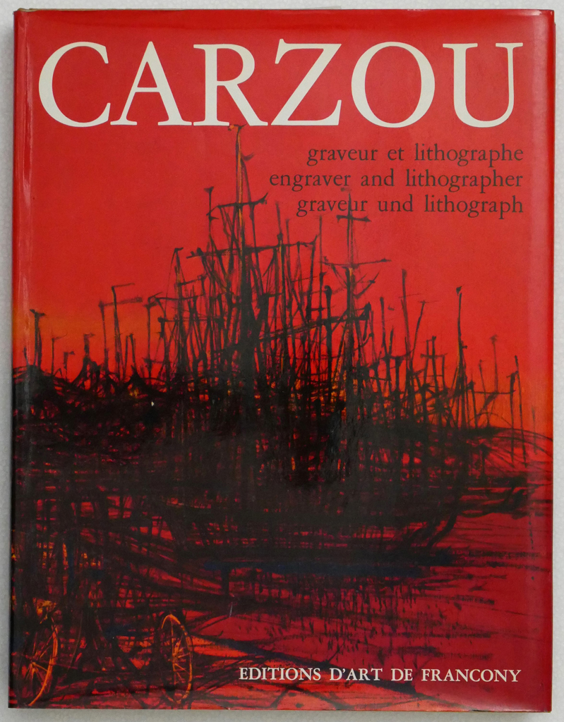 KerrisdaleGallery.com, Stock ID#CAR171bv - Carzou I, Complete Works 1948-1962 by Maguy Furhange (text) and Jean Carzou (illustrations) - Editions D'Art de Francony, 1971 Hardcover book in dustjacket, numbered Limited Edition - contains illustrations of engravings and lithographs plus 3 original lithographs created especially for this book