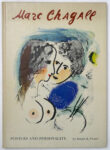 Marc Chagall, Posters and Personality by Joseph K. Foster (text) and Marc Chagall (illustrations) – Reynal & Co, NY 1966 Hardcover book First Edition - offset lithograph exhibition posters (available from KerrisdaleGallery.com, Stock ID#CHA166bv)