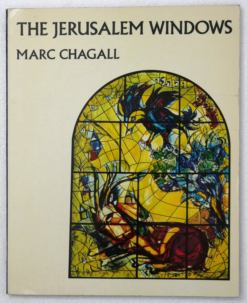 KerrisdaleGallery.com, Stock ID#CHA275bv – The Jerusalem Windows, Marc Chagall by Jean Leymarie (text) and Marc Chagall (stained glass windows/illustrations) – George Braziller, 1975 Softcover book 2nd Edition – illustrations of the stained glass windows whose designs symbolize the twelve ancient tribes of Israel (available from KerrisdaleGallery.com, Stock ID#CHA275bv)