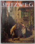 KerrisdaleGallery.com, Stock ID#SPI198bv - Spitzweg by Lisa Schirmer (text), Carl Spitzweg (illustrations) - E.A. Seemann Verlag, Leipzig 1991 Hardcover book in dustjacket, Text in German ISBN 10:3363005156 - over 92 illustrations, full-page, most in full color, includes The Poor Poet (1839) , The Bookworm (1850)