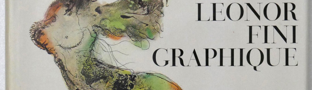 KerrisdaleGallery.com, Stock ID#FIN171bs - Leonor Fini Oeuvre Graphique by Jean Paul Guibbert (text) and Leonor Fini (illustrations) - Editions Clairfontaine, La Guilde du Livre, 1971 Hardcover book in dustjacket - volume of graphic works contains 176 Color and B/W illustrations of engravings and lithographs including over 45 color plates that are "tipped in" and easily removable for framing